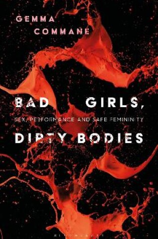 Cover of Bad Girls, Dirty Bodies