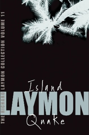 Cover of The Richard Laymon Collection Volume 11: Island & Quake