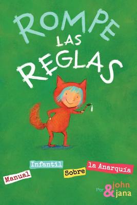 Book cover for Rompe Las Reglas