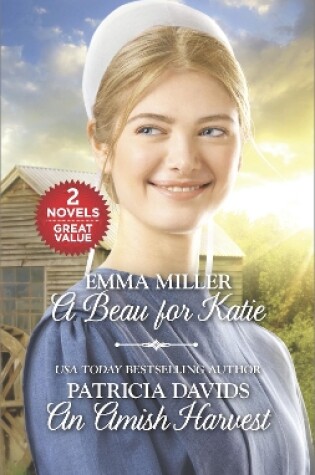 Cover of A Beau for Katie/An Amish Harvest
