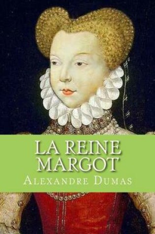 Cover of La Reine Margot (French Edition)