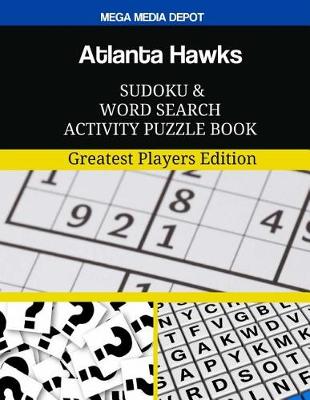 Book cover for Atlanta Hawks Sudoku and Word Search Activity Puzzle Book