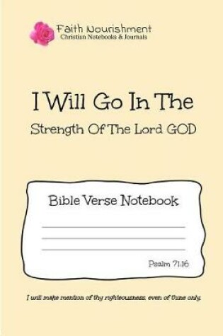 Cover of I Will Go in the Strength of the Lord God