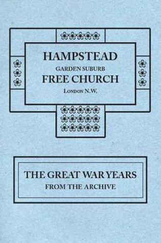 Cover of Hampstead Garden Suburb Free Church London N.W.