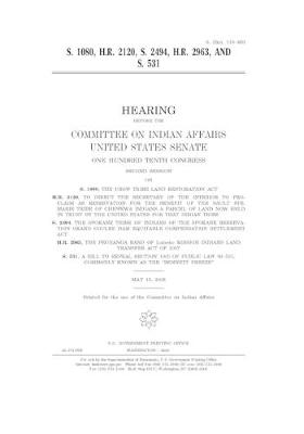 Book cover for S. 1080, H.R. 2120, S. 2494, H.R. 2963, and S. 531