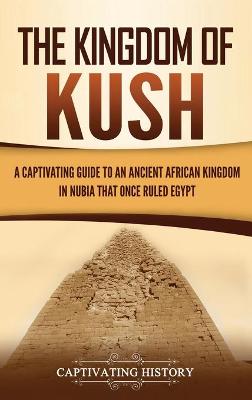 Book cover for The Kingdom of Kush