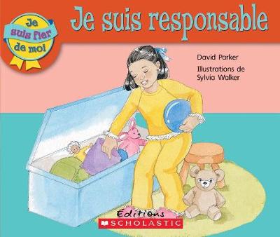 Book cover for Je Suis Fier de Moi: Je Suis Responsable