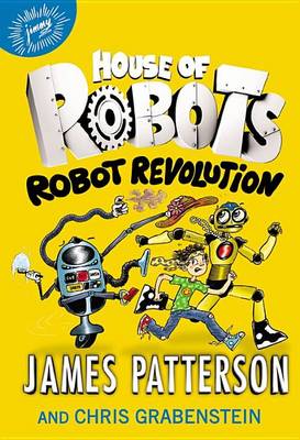 Book cover for House of Robots: Robot Revolution