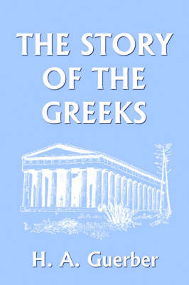 Book cover for The Story of the Greeks