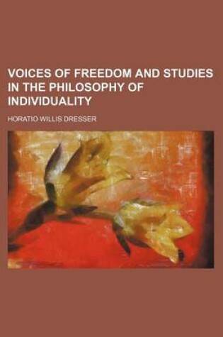 Cover of Voices of Freedom and Studies in the Philosophy of Individuality