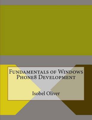 Book cover for Fundamentals of Windows Phone8 Development