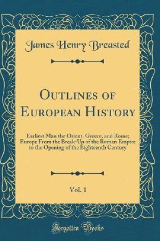 Cover of Outlines of European History, Vol. 1