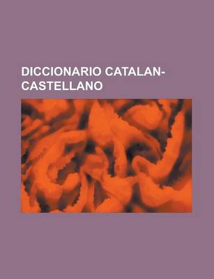 Book cover for Diccionario Catalan-Castellano