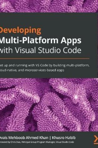 Cover of Developing Multi-Platform Apps with Visual Studio Code