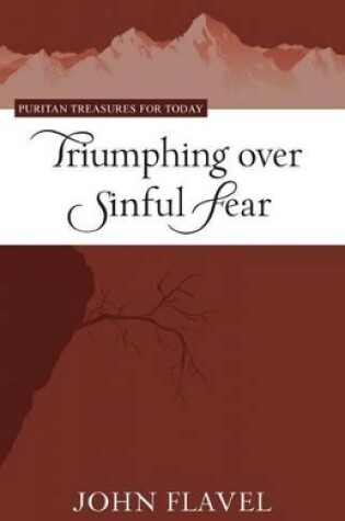 Cover of Triumphing Over Sinful Fear