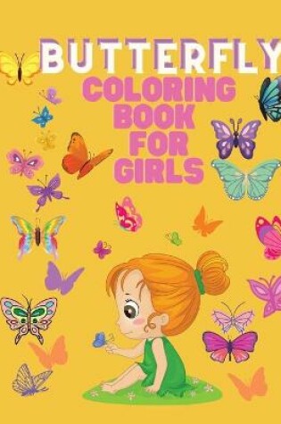 Cover of Butterfly Coloring Book for Girls