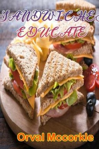 Cover of Sandwiches Educate