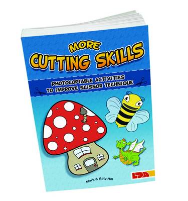 Book cover for More Cutting Skills: Photocopiable Activities to Improve Scissor Technique