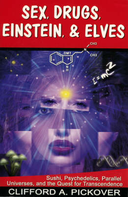 Book cover for Sex, Drugs, Einstein & Elves