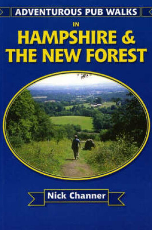 Cover of Adventurous Pub Walks in Hampshire and the New Forest