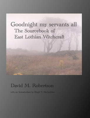 Book cover for Goodnight My Servants All