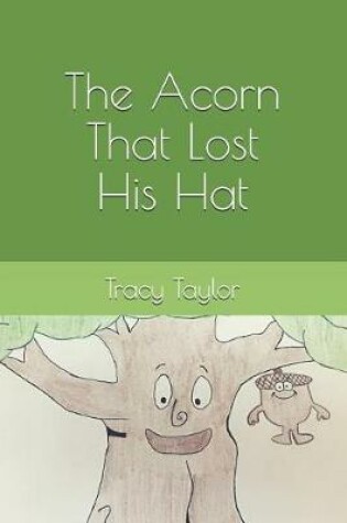 Cover of The Acorn That Lost His Hat