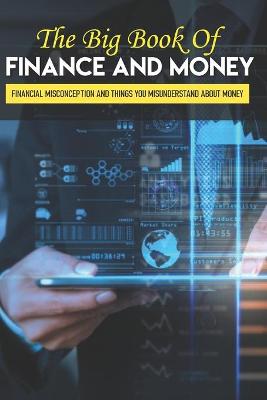 Cover of The Big Book Of Finance And Money