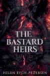 Book cover for The Bastard Heirs