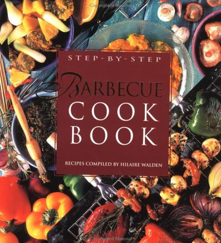 Book cover for Step-By-Step Barbecue Cookbook