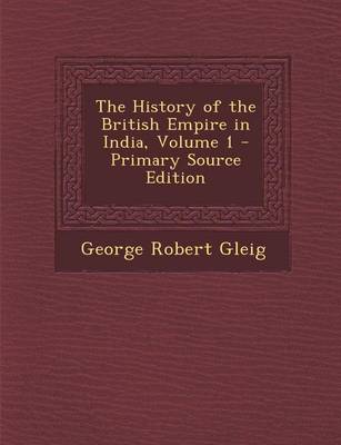 Book cover for The History of the British Empire in India, Volume 1