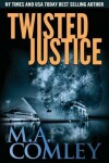 Book cover for Twisted Justice