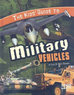 Cover of The Kids' Guide to Military Vehicles