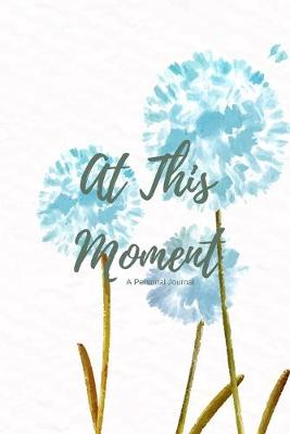 Book cover for At This Moment