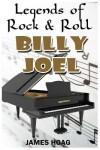 Book cover for Legends of Rock & Roll - Billy Joel
