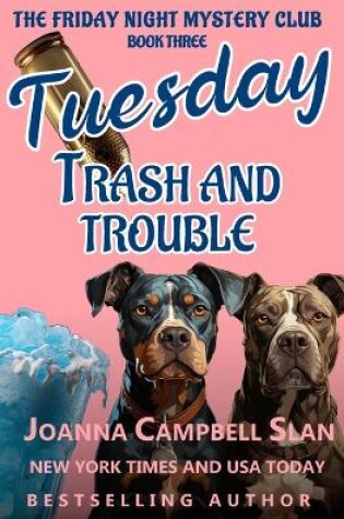 Cover of Tuesday Trash and Trouble