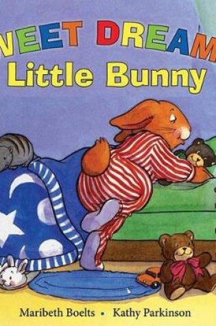 Cover of Sweet Dreams Little Bunny