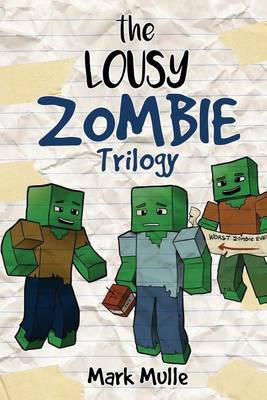 Book cover for The Lousy Zombie Trilogy