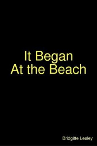 Cover of It Began At the Beach