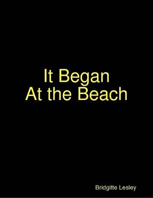 Book cover for It Began At the Beach