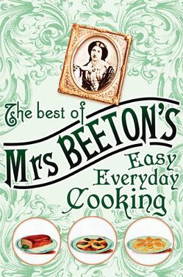 Book cover for The Best of Mrs Beeton's Easy Everyday Cooking