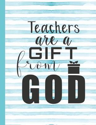 Book cover for Teachers Are a Gift from God