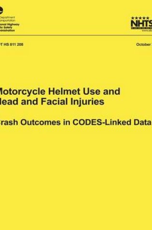 Cover of Motorcycle Helmet Use and Head and Facial Injuries