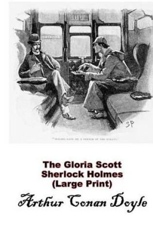 Cover of The Gloria Scott, Sherlock Holmes