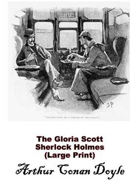Book cover for The Gloria Scott, Sherlock Holmes