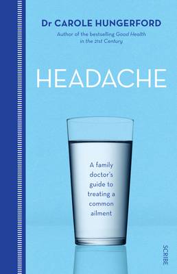 Book cover for Headache: A Family Doctor's Guide to Treating a Common Ailment