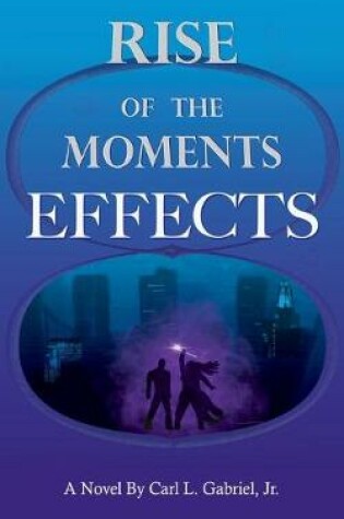 Cover of Rise of the Moments