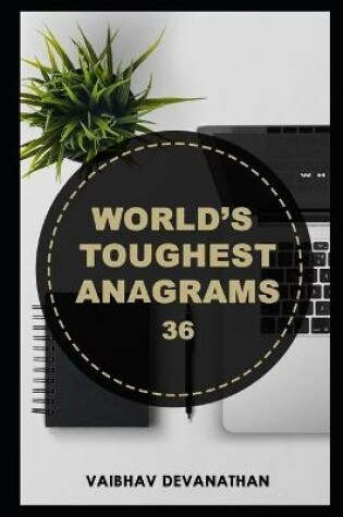 Cover of World's Toughest Anagrams - 36