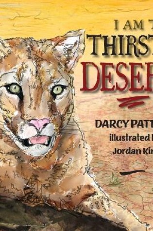 Cover of I Am the Thirsty Desert