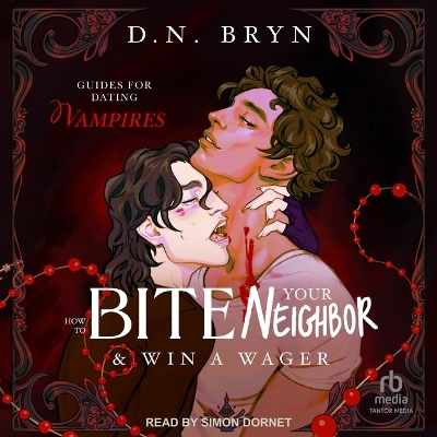 Book cover for How to Bite Your Neighbor and Win a Wager