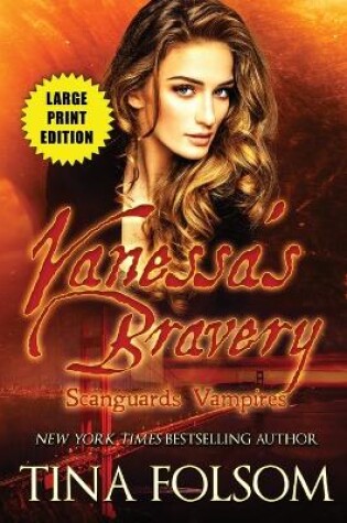 Cover of Vanessa's Bravery (Large Print Edition)